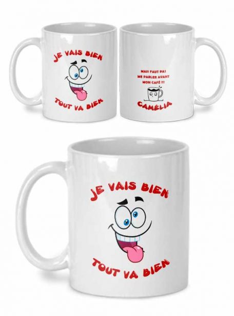 Mug personnalisé humour je vais bien tout va bien